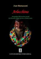 Ebook Arlecchino di Ivan Buttazzoni edito da Cavinato Editore