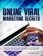 Ebook Online Viral Marketing Secrets di Tyler Levi edito da BookLover