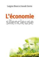 Ebook L&apos;économie silencieuse di Anouk Grevin, Luigino Bruni edito da Nouvelle Cité
