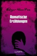 Ebook Romantische Erzählungen di Edgar Allan Poe edito da Books on Demand