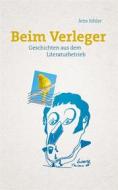 Ebook Beim Verleger di Jens Johler edito da Books on Demand