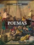 Ebook Poemas di Lewis Carroll edito da Greenbooks Editore