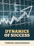 Ebook Dynamics of Success di Torkom Saraydarian edito da Stargatebook
