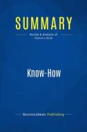 Ebook Summary: Know-How di BusinessNews Publishing edito da Business Book Summaries