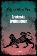 Ebook Groteske Erzählungen di Edgar Allan Poe edito da Books on Demand