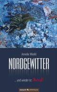 Ebook Nordgewitter di Annelie Wiefel edito da novum