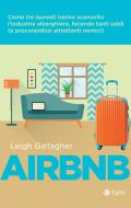 Ebook Airbnb di Leigh Gallagher edito da Egea