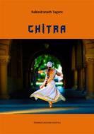 Ebook Chitra di Rabindranath Tagore edito da Tiemme Edizioni Digitali