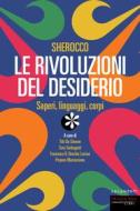 Ebook Sherocco. Le rivoluzioni del desiderio di De Simone Titti edito da Fandango Libri