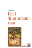 Ebook Detti di un maestro yoga di R?m?k???a edito da Lindau