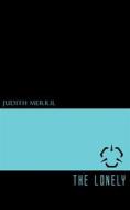 Ebook The Lonely di Judith Merril edito da Jovian Press