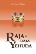 Ebook Raja-raja Yehuda di Dr. Brian J. Bailey edito da Zion Christian Publishers