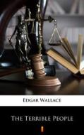 Ebook The Terrible People di Edgar Wallace edito da Ktoczyta.pl