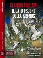 Ebook Il lato oscuro della Kronos di Claudio Chillemi edito da Delos Digital