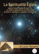 Ebook La Spiritualità Egizia di Lucio Tarzariol edito da Lucio Tarzariol