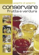 Ebook Conservare frutta e verdura di AA.VV. edito da Demetra