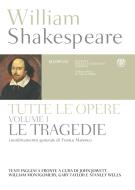 Ebook William Shakespeare. Tutte le opere. Vol. I. Le tragedie di Shakespeare William edito da Bompiani