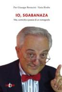 Ebook Io, Sgabanaza di Rivalta Vania, Bertaccini Pier Giuseppe edito da Clown Bianco Edizioni