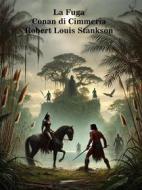 Ebook La Fuga di Robert Louis Stankson edito da Self-publishing