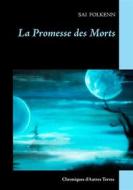 Ebook La Promesse des Morts di Sai Folkenn edito da Books on Demand