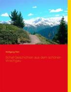 Ebook Schaf-Geschichten aus dem schönen Vinschgau di Wolfgang Pein edito da Books on Demand