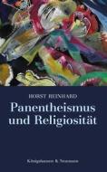 Ebook Panentheismus und Religiosität di Horst Reinhard edito da Koenigshausen & Neumann