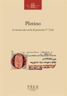 Ebook Plotino di Riccardo Zucchi edito da Pisa University Press