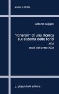 Ebook 'Itinerari' di una ricerca sul sistema delle fonti - e-Book di Antonio Ruggeri edito da Giappichelli Editore