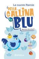 Ebook Le nuove favole della gallina blu di Martine Brochard edito da Armando Curcio Editore