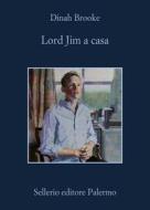 Ebook Lord Jim a casa di Dinah Brooke edito da Sellerio Editore