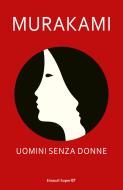 Ebook Uomini senza donne di Murakami Haruki edito da Einaudi