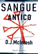 Ebook Sangue antico di Mcintosh Dorothy edito da Rizzoli