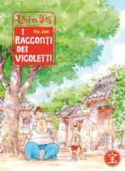 Ebook I Racconti dei Vicoletti di Jun Nie edito da BAO Publishing