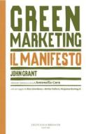 Ebook The green marketing manifesto di John Grant edito da Francesco Brioschi Editore