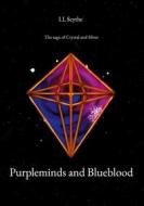 Ebook Purpleminds and Blueblood di I.L Scythe edito da Books on Demand