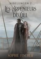 Ebook Les Arpenteurs du Ciel di Sophie Fischer edito da Books on Demand