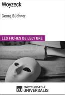 Ebook Woyzeck de Georg Büchner di Encyclopaedia Universalis edito da Encyclopaedia Universalis