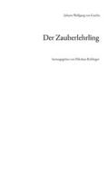 Ebook Der Zauberlehrling di Johann Wolfgang von Goethe edito da Books on Demand