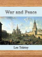 Ebook War and Peace di Leo Tolstoy edito da Publisher s11838