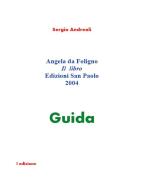 Ebook Angela da Foligno. Il libro. di Sergio Andreoli edito da Youcanprint Self-Publishing