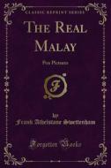 Ebook The Real Malay di Frank Athelstane Swettenham edito da Forgotten Books