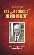 Ebook Das "Judenbuch" in der Nazizeit di Helmut Stücher edito da Books on Demand