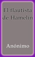 Ebook El flautista de Hamelín di Anónimo edito da Anónimo