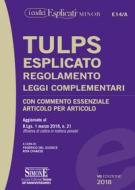 Ebook TULPS Esplicato Regolamento Leggi complementari (Editio minor) di Federico del Giudice, Rita Chiaiese edito da Edizioni Simone