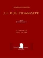 Ebook Le due fidanzate di Domenico Cimarosa (Simone Perugini, a cura di) edito da Publisher s23739