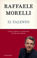 Ebook Il talento di Morelli Raffaele edito da Mondadori