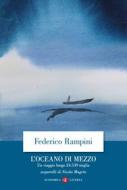 Ebook L' Oceano di mezzo di Federico Rampini edito da Editori Laterza