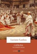 Ebook Catilina di Luciano Canfora edito da Editori Laterza