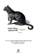 Ebook Ruggine di Anna Luisa Pignatelli edito da Fazi Editore