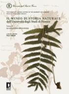Ebook Il Museo di Storia Naturale dell'Università di Firenze – Le collezioni botaniche di Raffaelli, Mauro (a cura di) edito da Firenze University Press